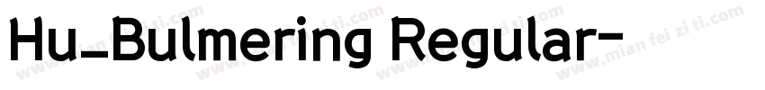 Hu_Bulmering Regular字体转换
